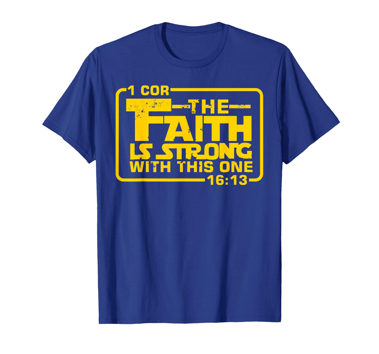 Classic The Faith is Strong with This One Christian Funny T-Shirt
