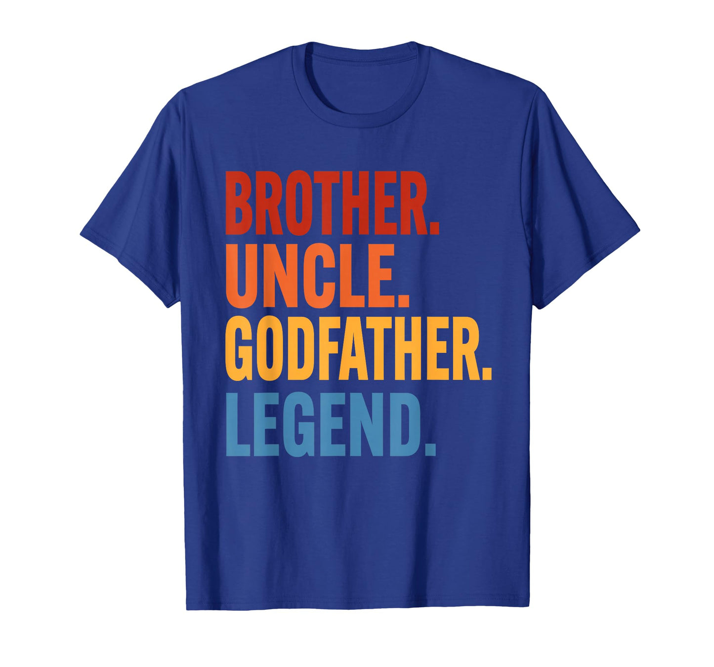 Brother Uncle Godfather Legend Funny Baptism Proposal Men T-Shirt