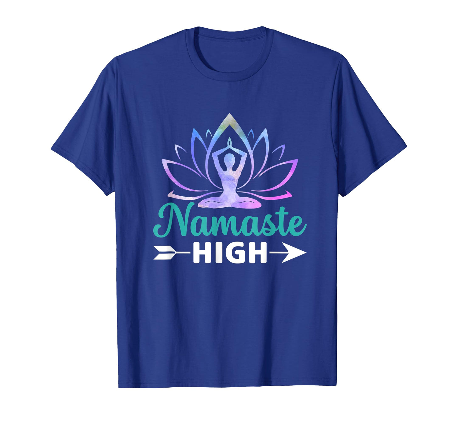 Namaste High Yoga Lover Zen AF Namastay Peace Love For Women T-Shirt