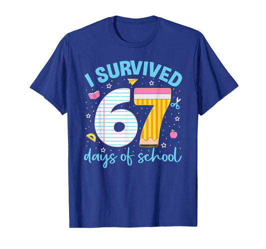 67 Shirt Teacher Kids 6 7 Meme I Survived 67 Days of School T-Shirt