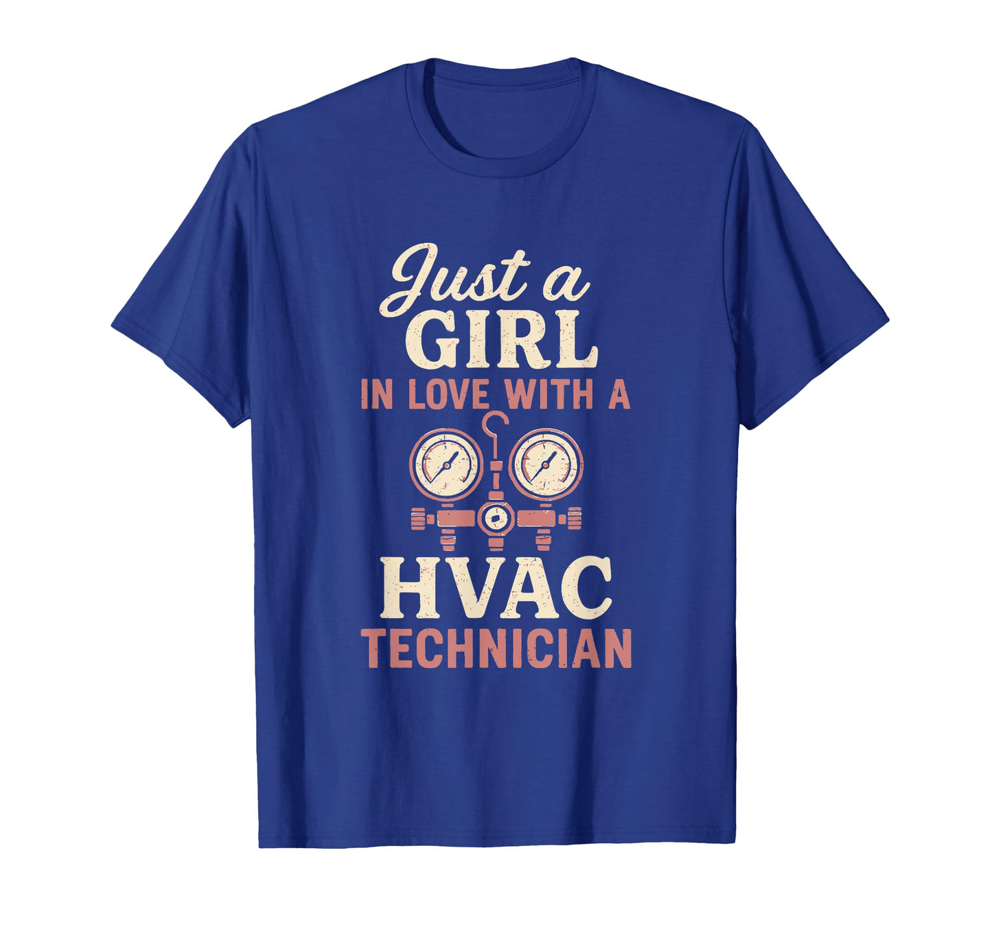 Just A Girl Love with Funny HVAC Tech Wife Girlfriend Mom T-Shirt