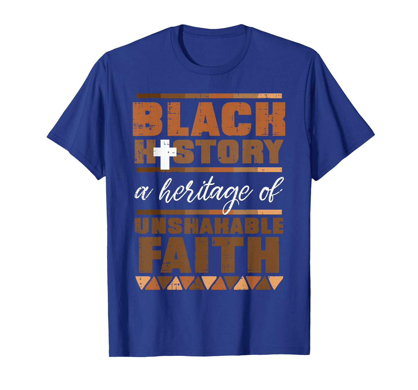 Black History Heritage of Unshakeable Faith Men Women Kids T-Shirt