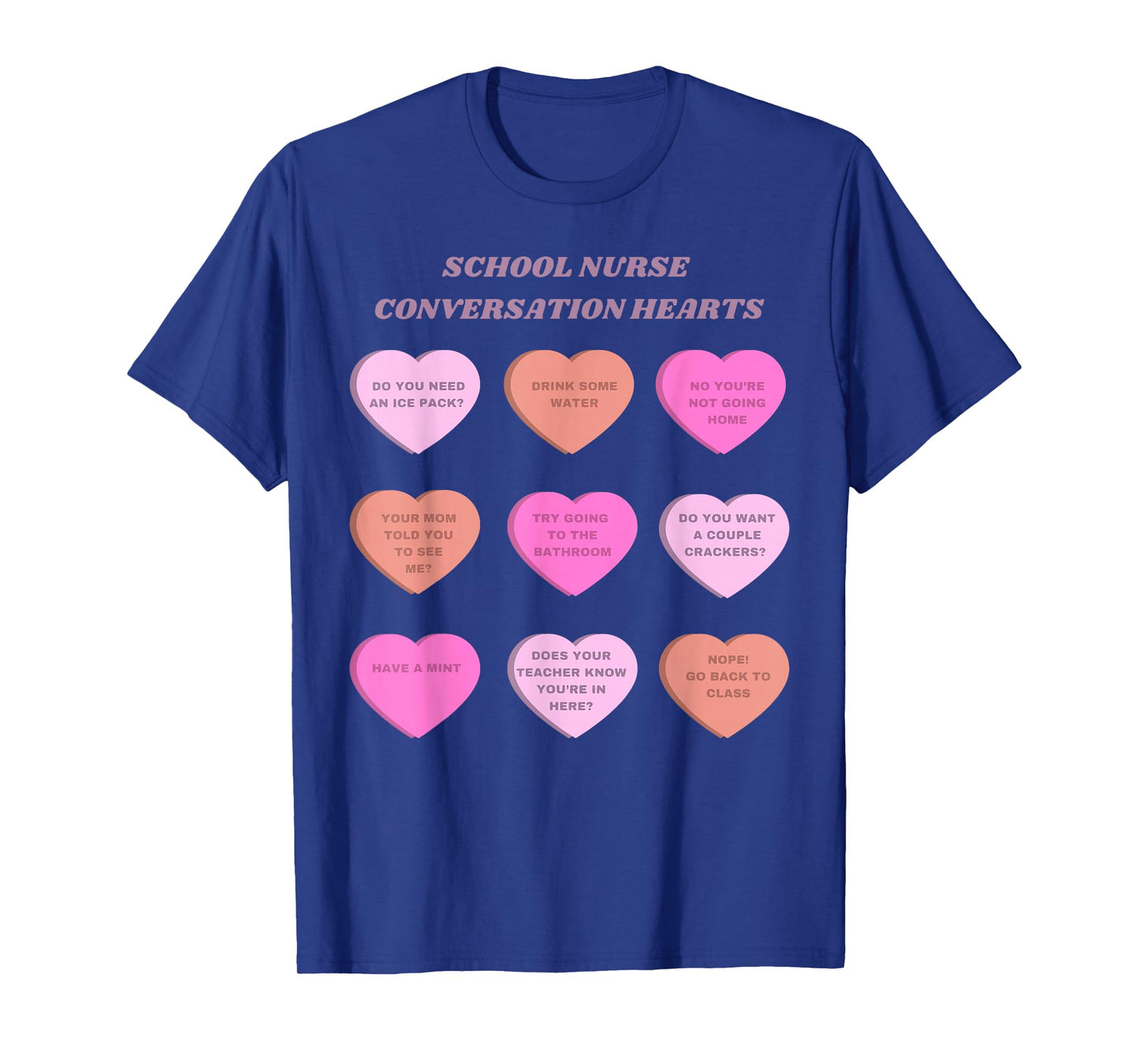 School Nurse Conversation Hearts Valentine Educator Student T-Shirt