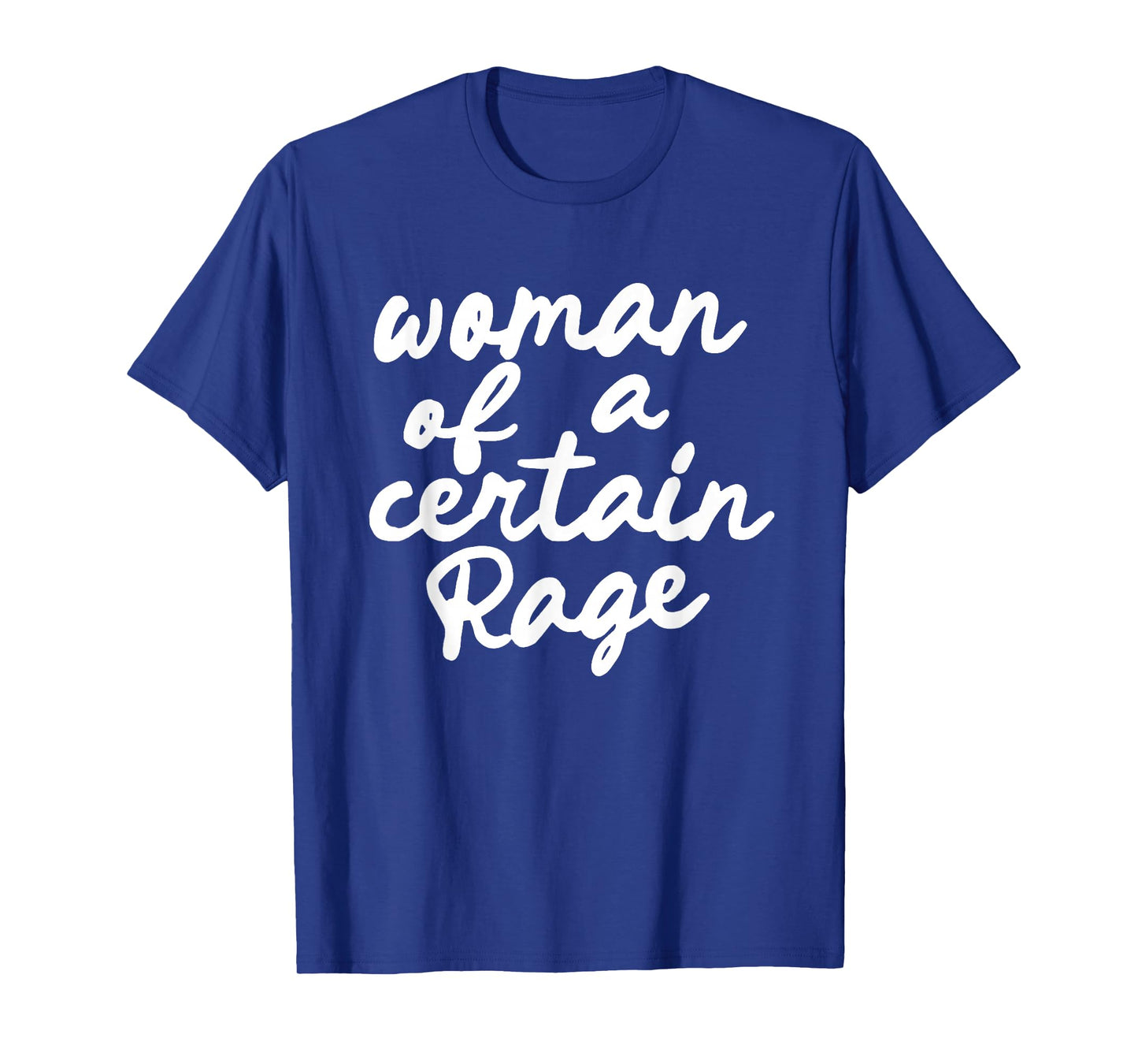 Woman of A Certain Rage T-Shirt