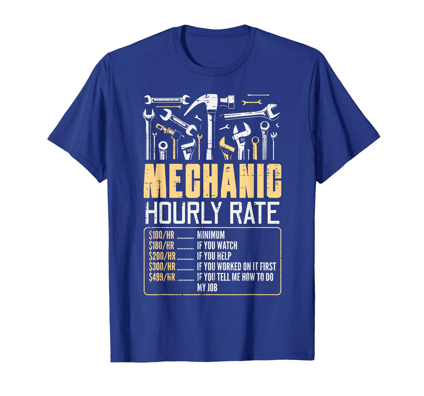 Car Mechanic Hourly Rate Auto Repair Humor Gag Dad Men Women T-Shirt