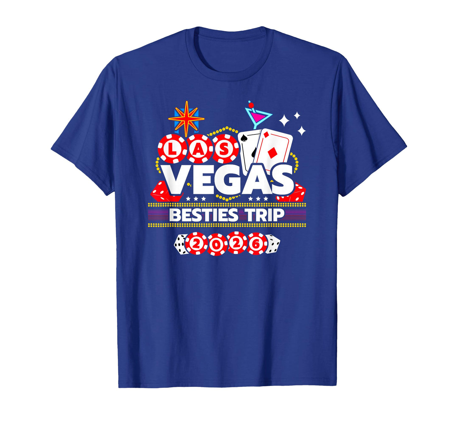 Las Vegas Vacation - Besties Trip - Vegas Girls Trip 2026 T-Shirt