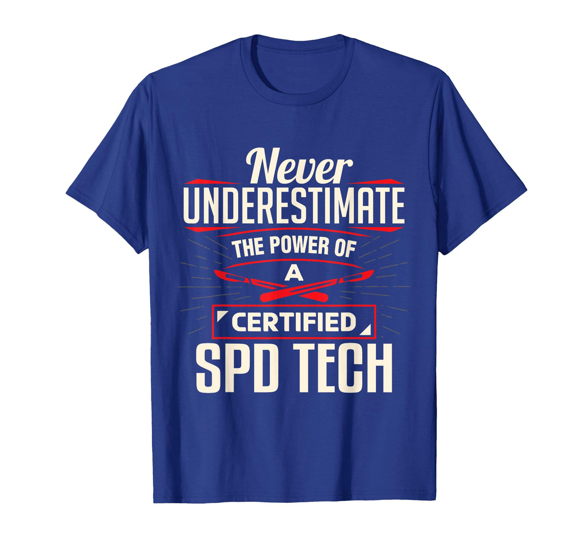 Certified Sterile Processing Technician SPD Tech Apparel T-Shirt