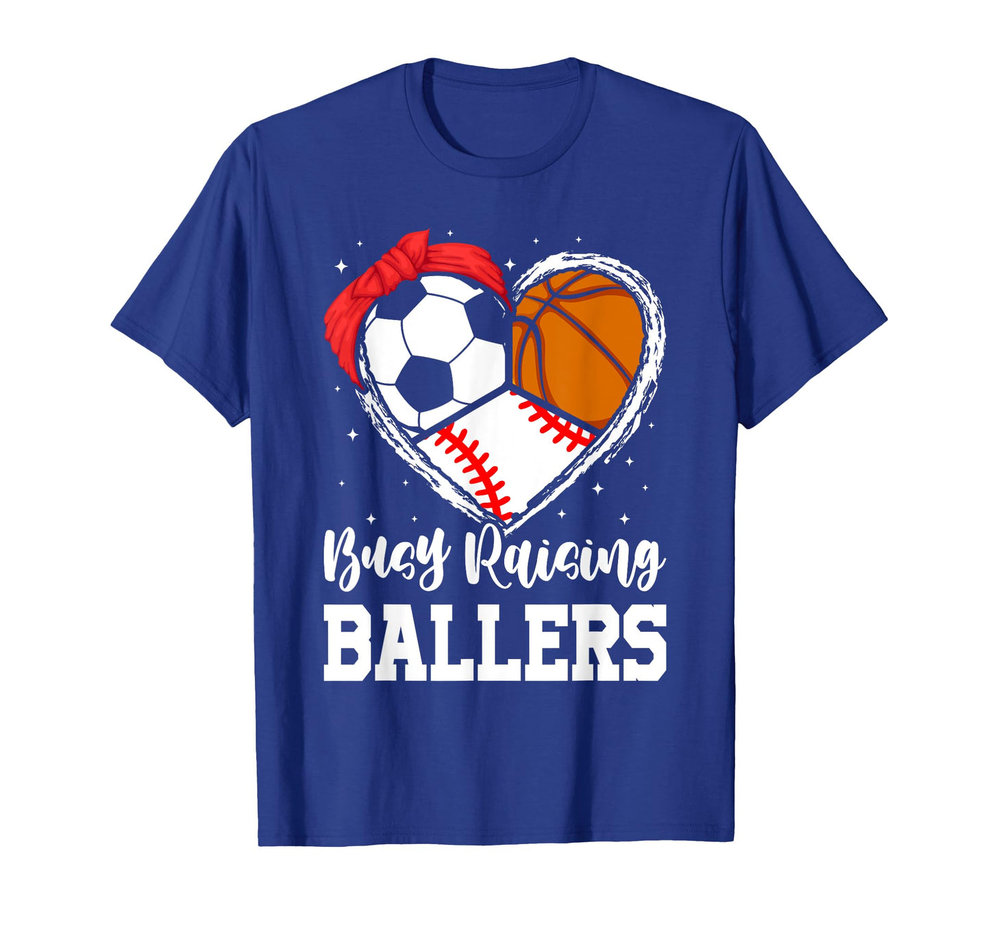 Busy Raising Ballers Funny Baseball Soccer Basketball Mom T-Shirt