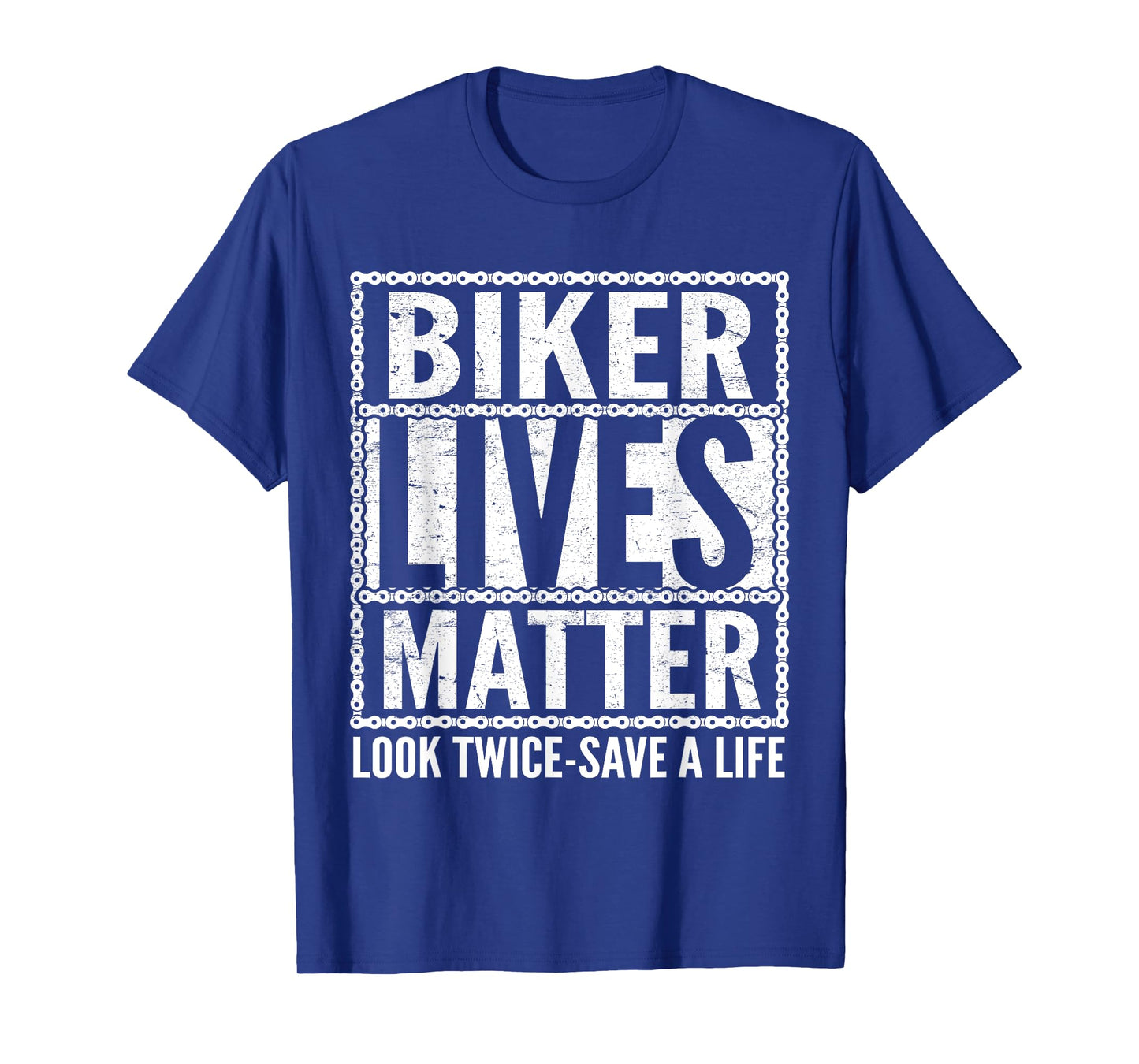 Biker Lives Matter Look Twice Save A Life Motorcycle Lover T-Shirt