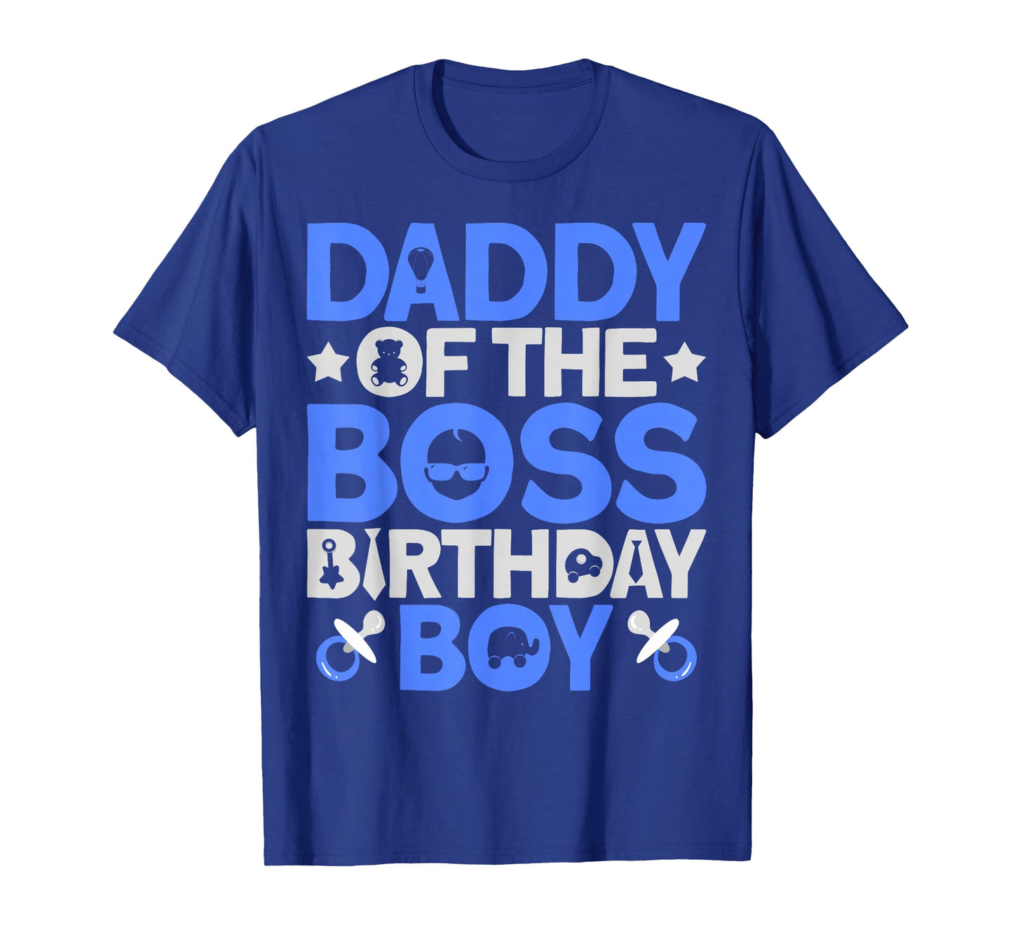 Daddy Of The Boss Birthday Party Outfit Like A Boss Daddy T-Shirt