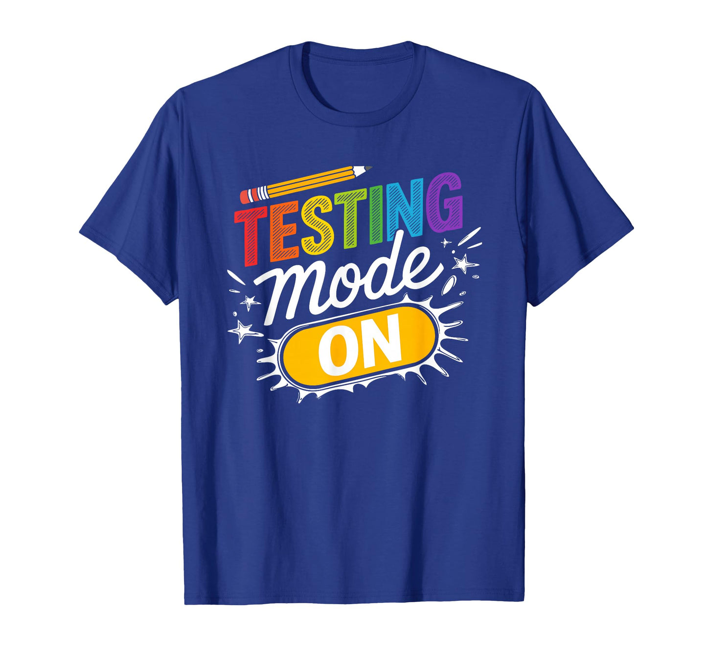 Funny Testing Mode on Testing Day Motivational Teacher Kids T-Shirt