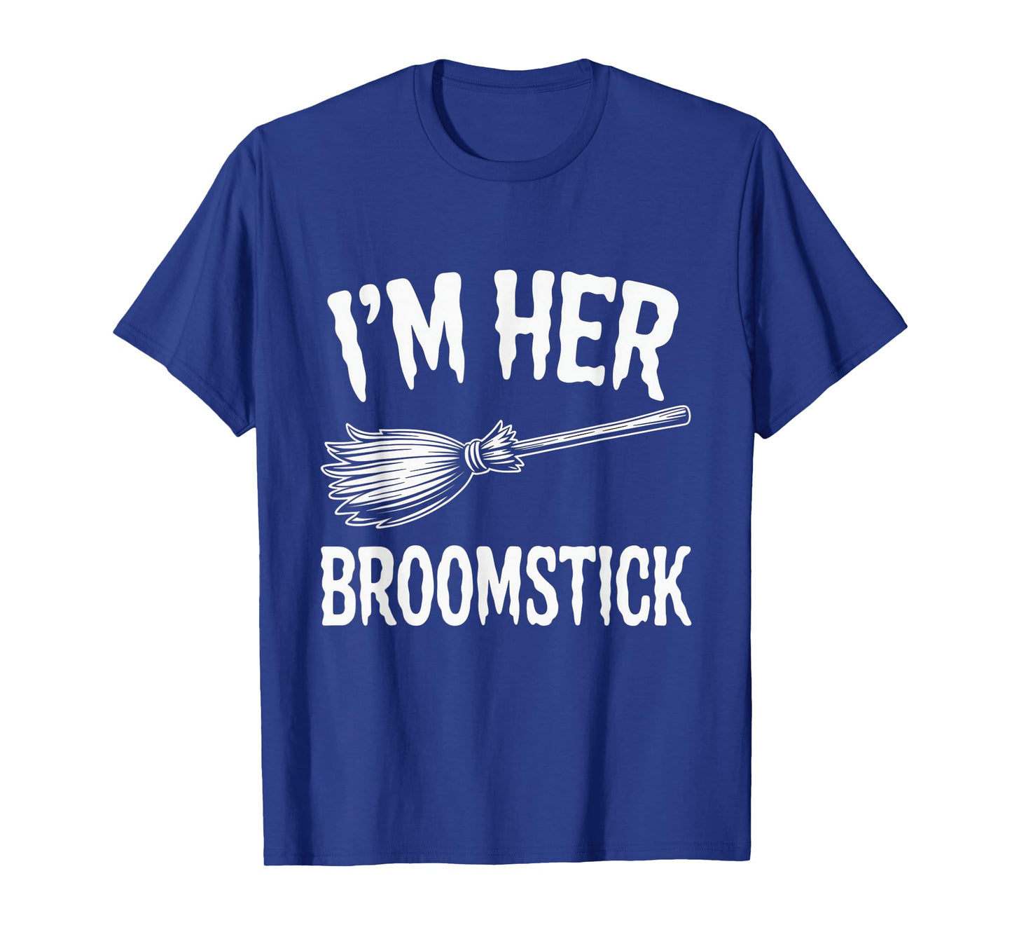 Im Her Broomstick Shirt T-Shirt