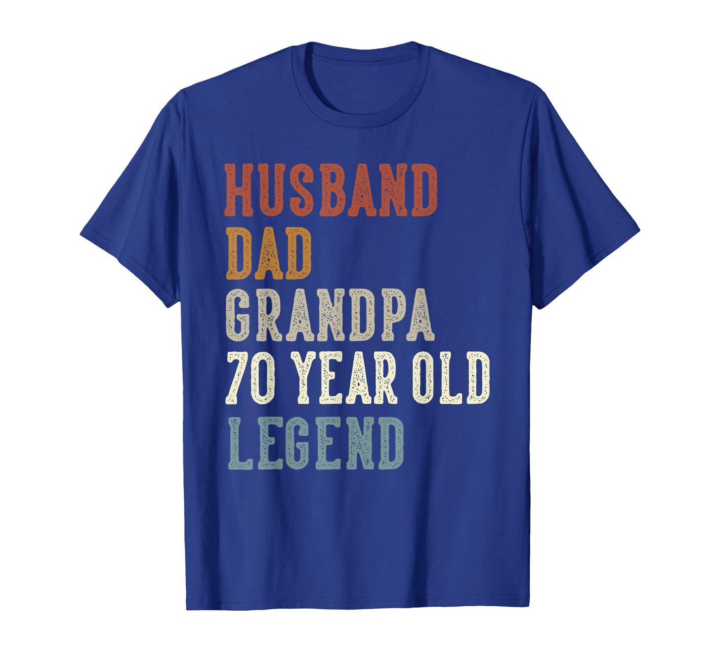 Husband Dad Grandpa 70 Year Old Legend 70th Birthday T-Shirt
