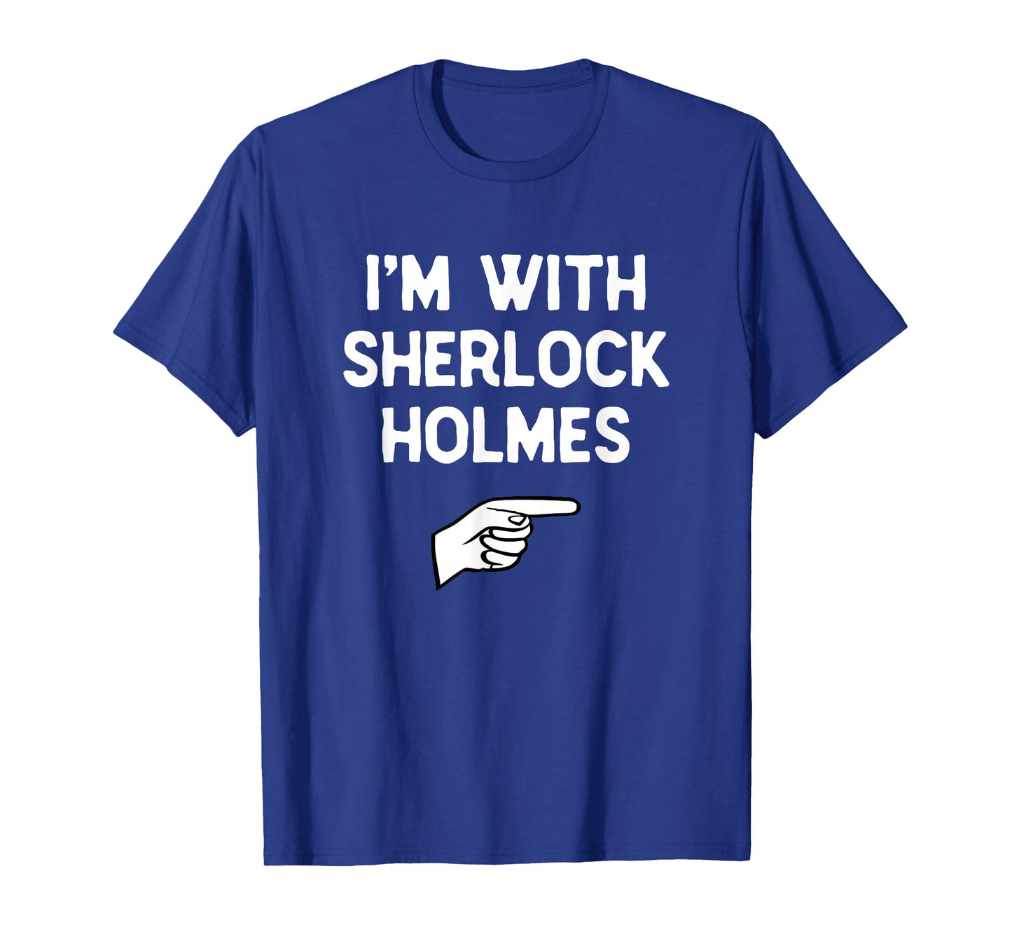 I’m with The Sherlock Holmes Halloween Matching Costume T-Shirt
