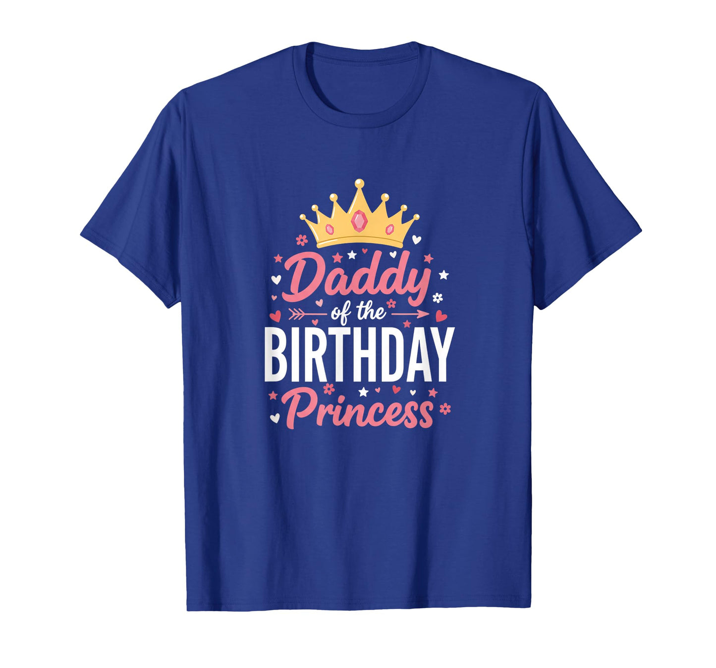 Dad Daddy of The Birthday Princess Birthday Dad Princess T-Shirt
