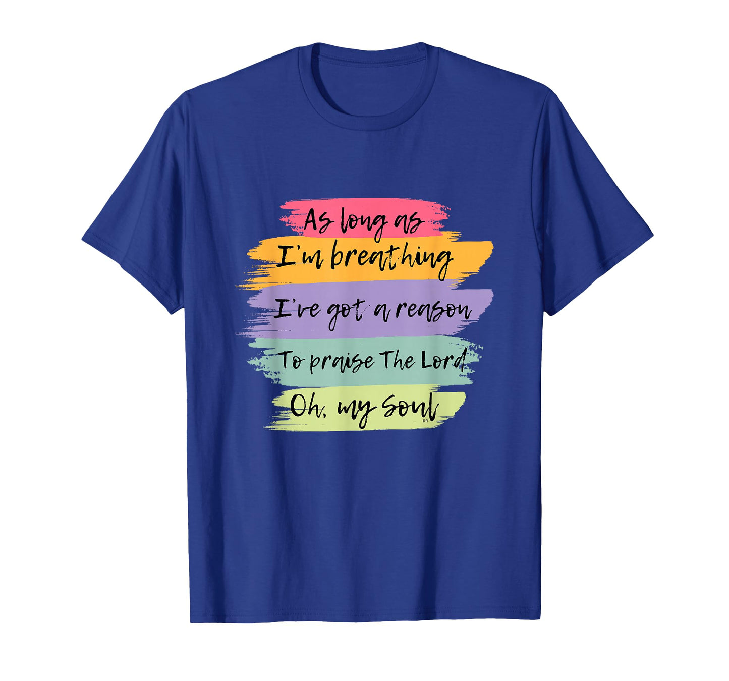 WORSHIP SONG! Praise The Lord Oh My Soul T-Shirt
