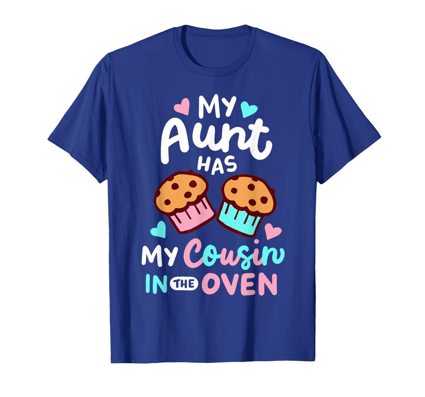 Pregnancy Announcement Pregnant My Aunt Has My Cousin In The Oven T-Shirt, Small, Black