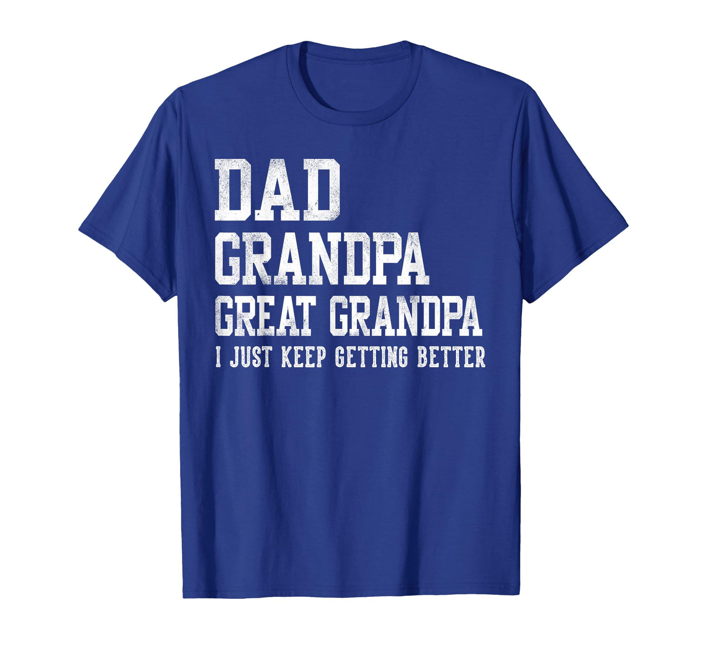 Dad Grandpa Great Grandpa Gifts Father's Day Birthday T-Shirt