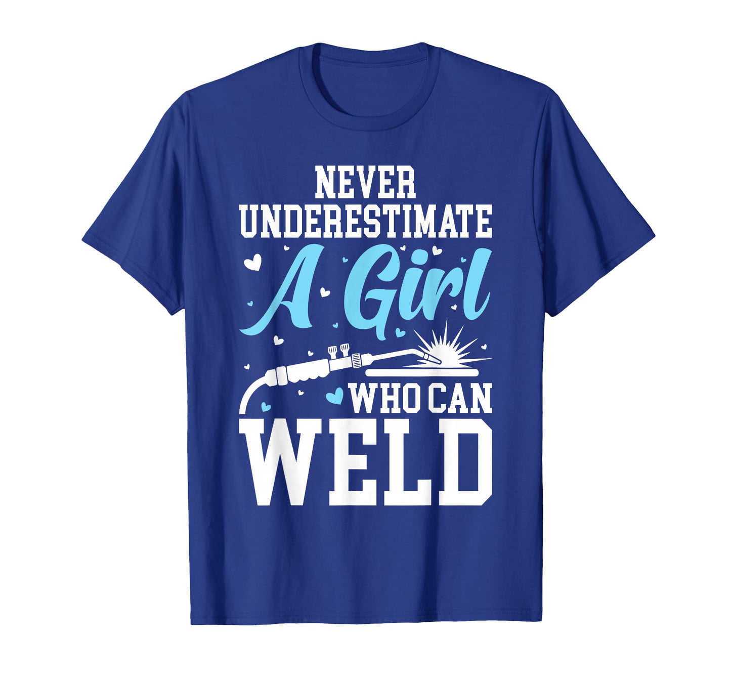 Funny Welder Stuff Woman Welding Gear For Girls T-Shirt