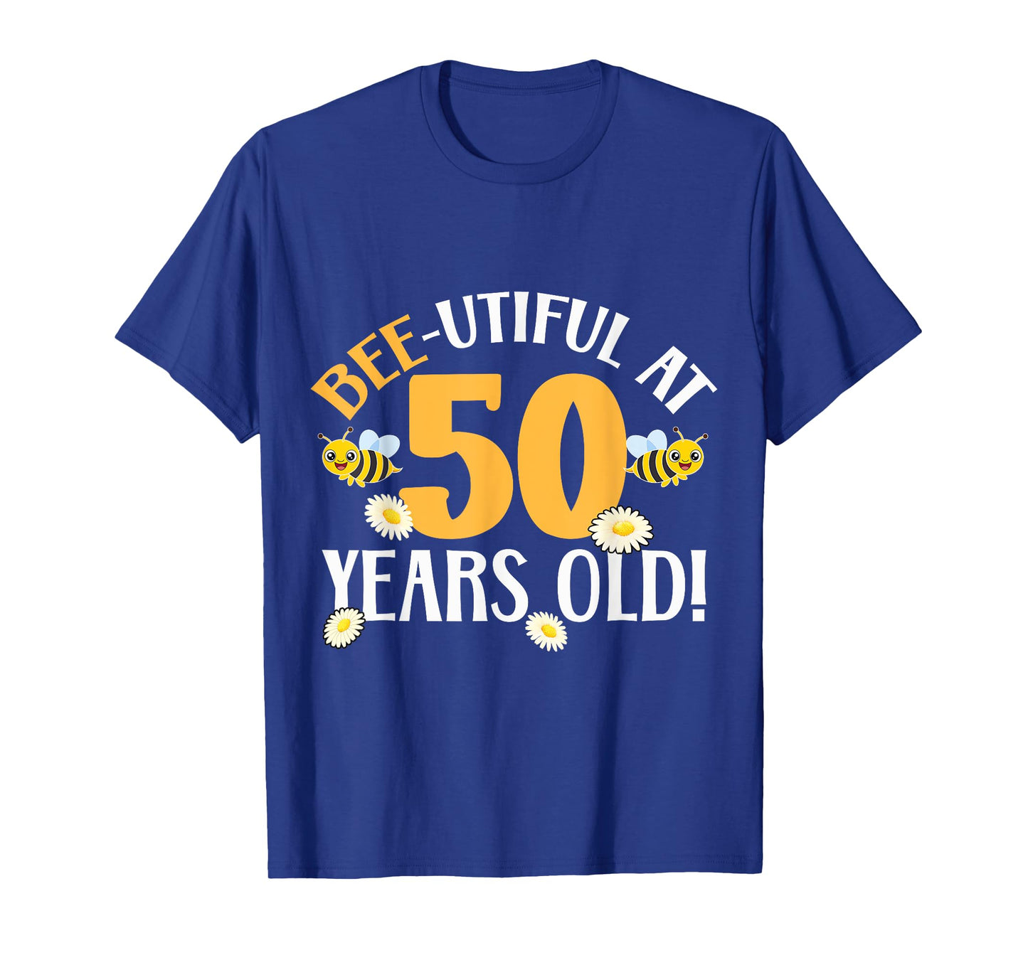 50th Birthday Bee 50 Years Old Bee Lover T-Shirt