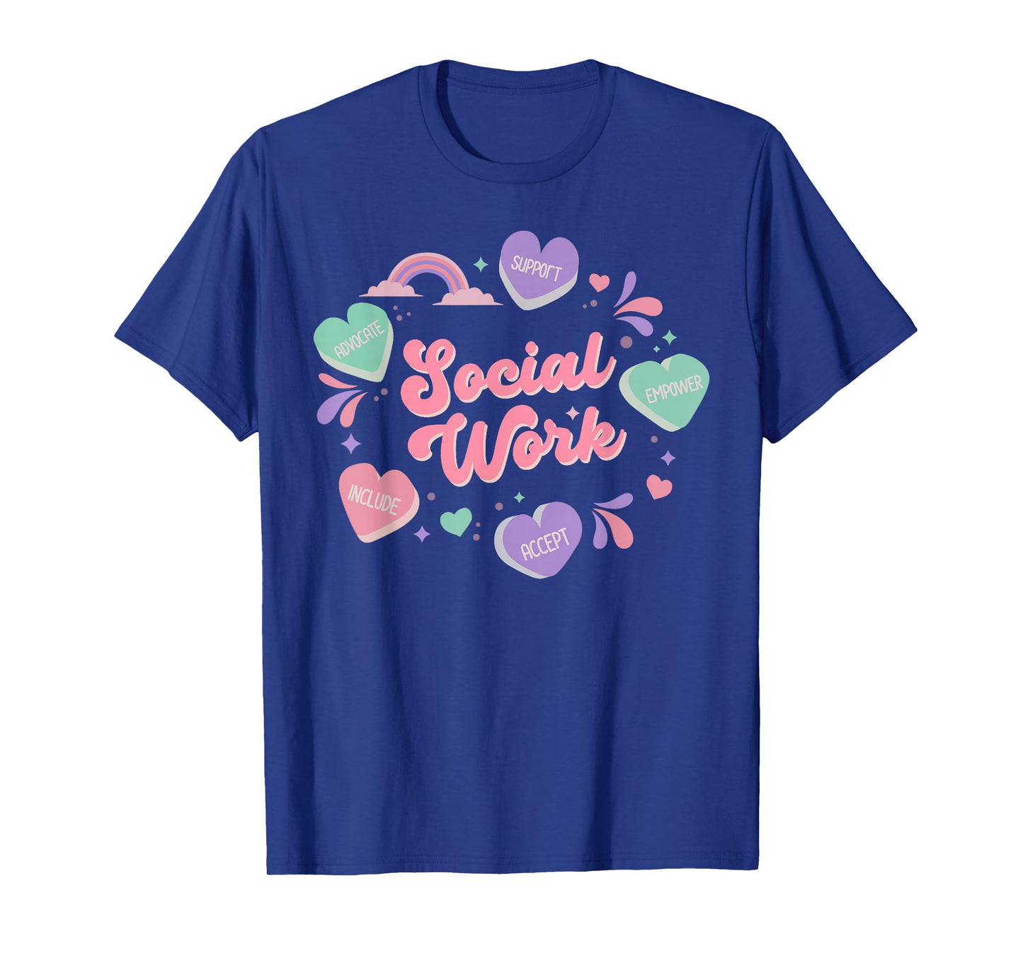 Social Work Candy Heart Valentines Day School Social Worker T-Shirt