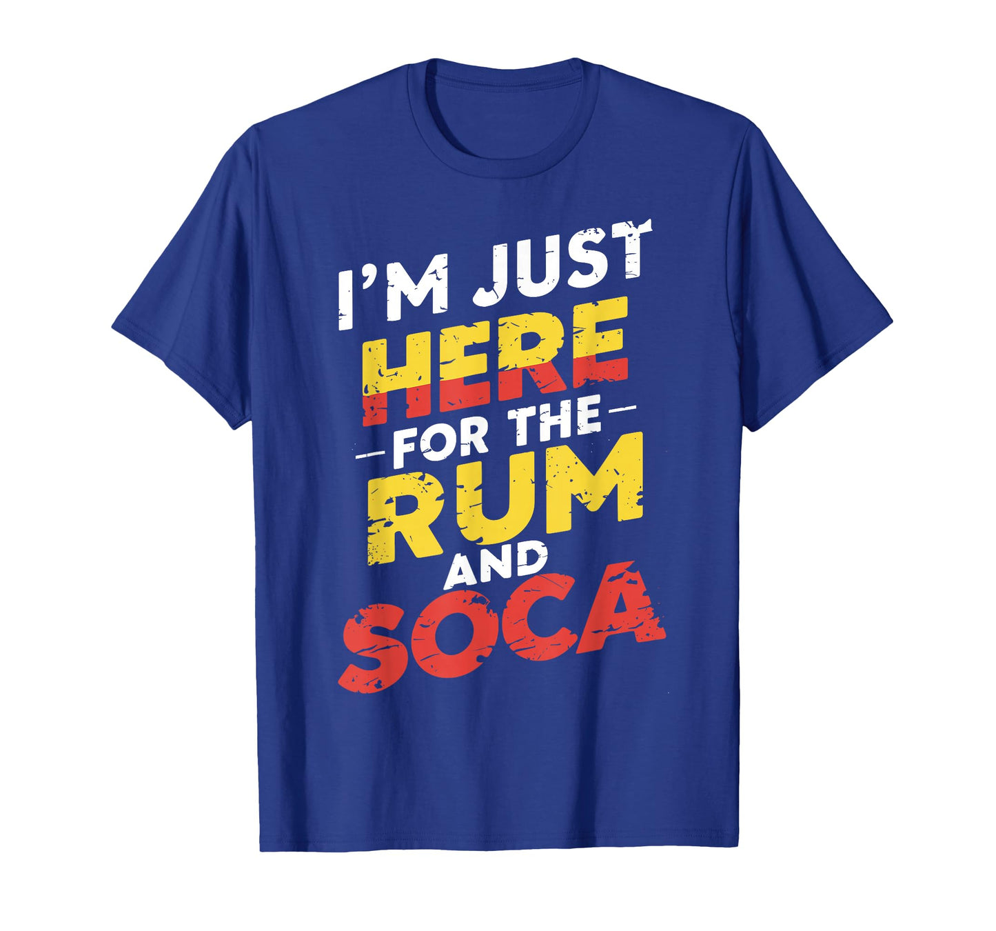I'm Just Here For Rum And Soca Carnival Bacchanal Fete Women T-Shirt