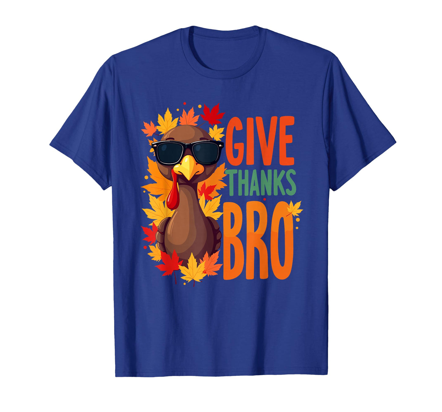 Give Thanks Bro Cute Turkey Toddler Thankful Thanksgiving T-Shirt