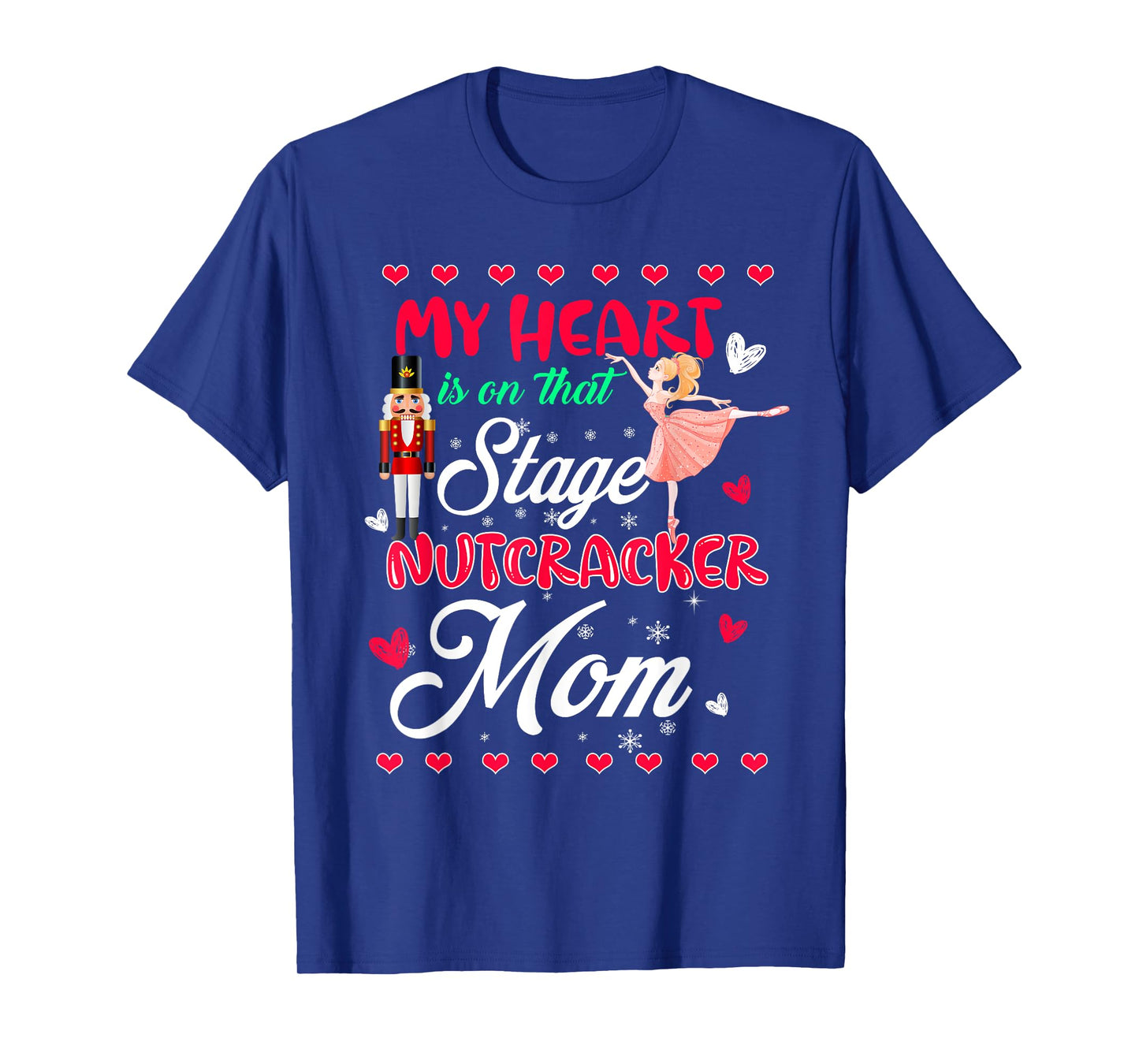 Nutcracker Mom Shirt Love Ballet Dance Mom Christmas Gifts T-Shirt