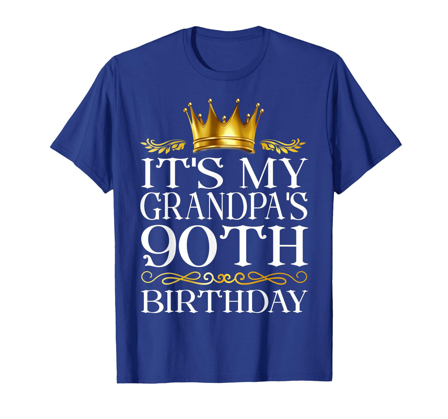 It's My Grandpa's 90th Birthday Happy Birthday 90 Years Old T-Shirt