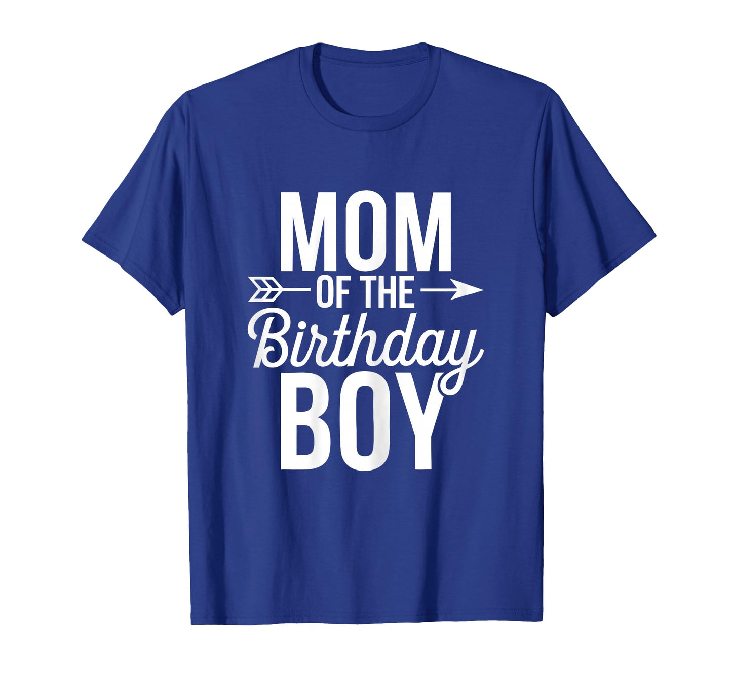 Mom Of The Birthday Boy Shirt Women Birthday Boy Mom T-Shirt