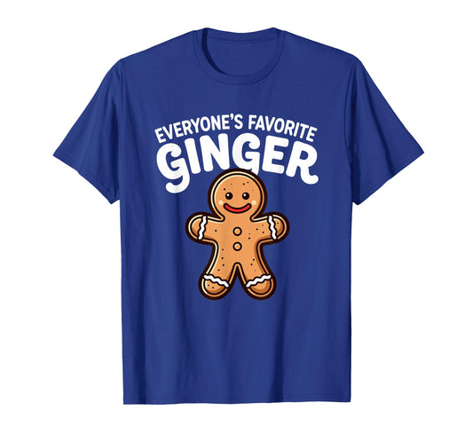 Everyone's Favorite Ginger T Funny Gingerbread Man Christmas T-Shirt