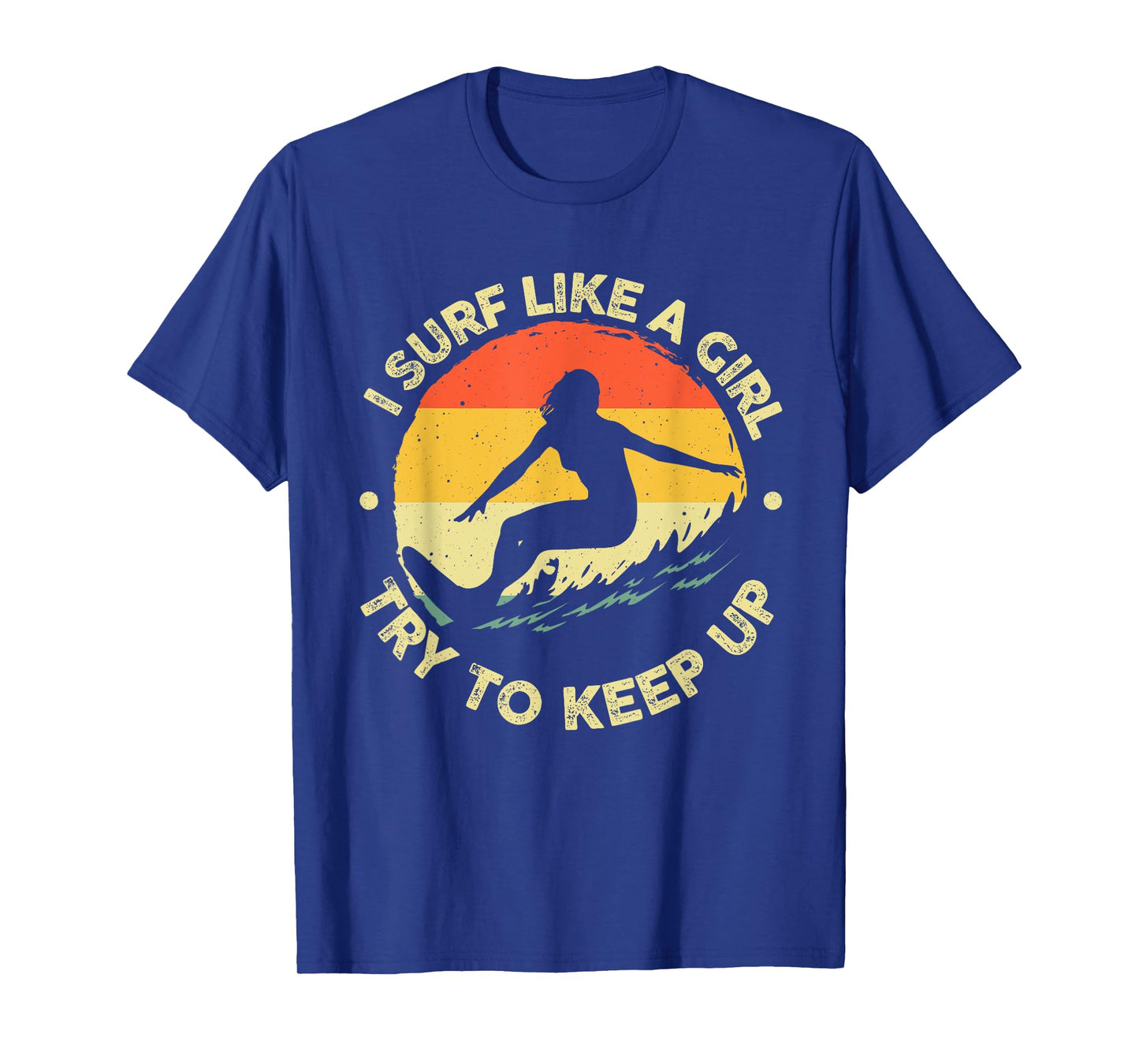 Best Surfing Art for Girls Women Beach Surfer Surfing Lover T-Shirt