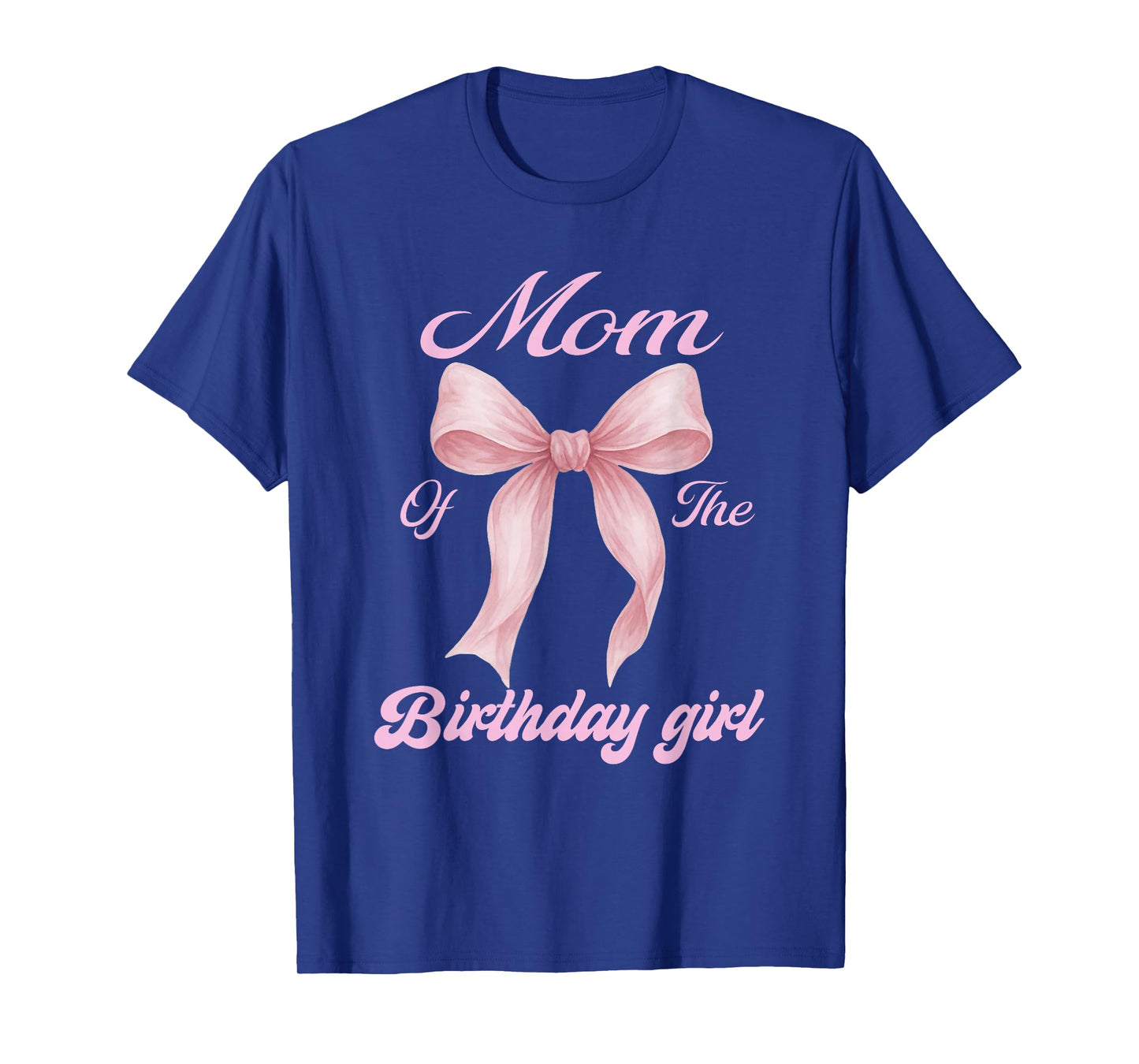Mom of The Birthday Girl Family Pink Coquette Bow T-Shirt