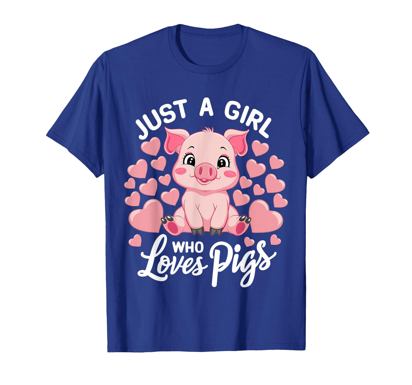 Just A Girl Who Loves Pigs T-Shirt