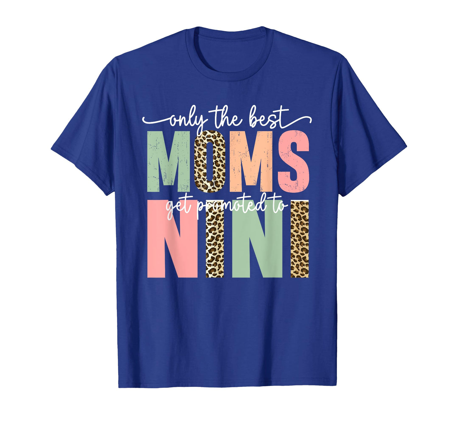 Great Moms Get Promoted to Nini Birthday Gift for Grandma T-Shirt