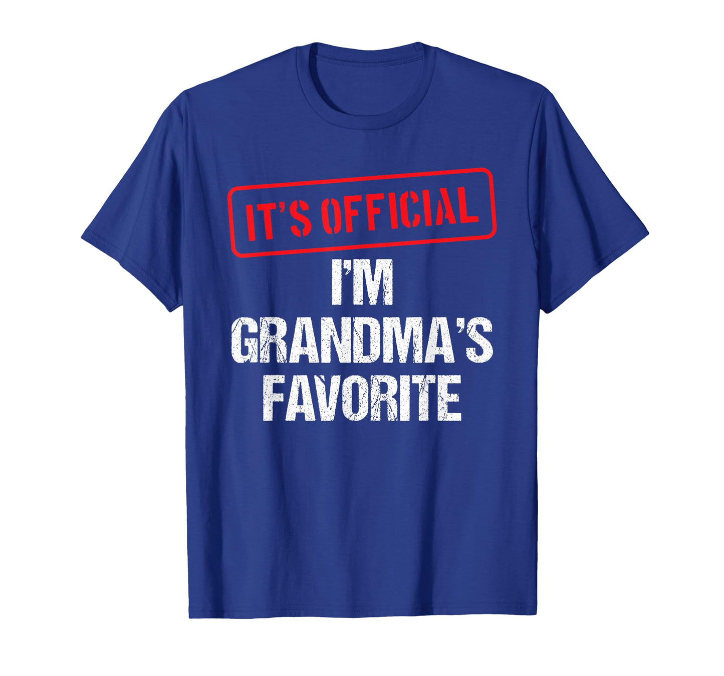 I'm Grandma's Favorite T-Shirt