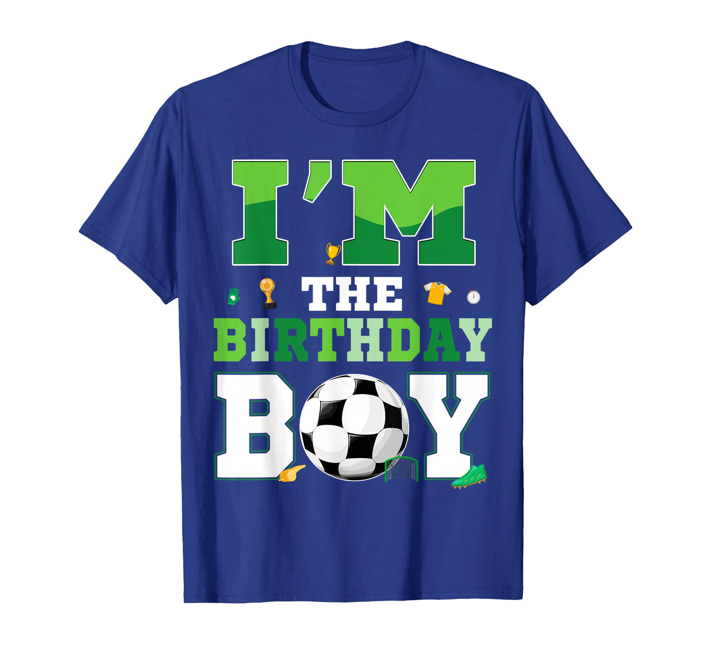 I Am The Birthday Boy Soccer Birthday Family T-Shirt