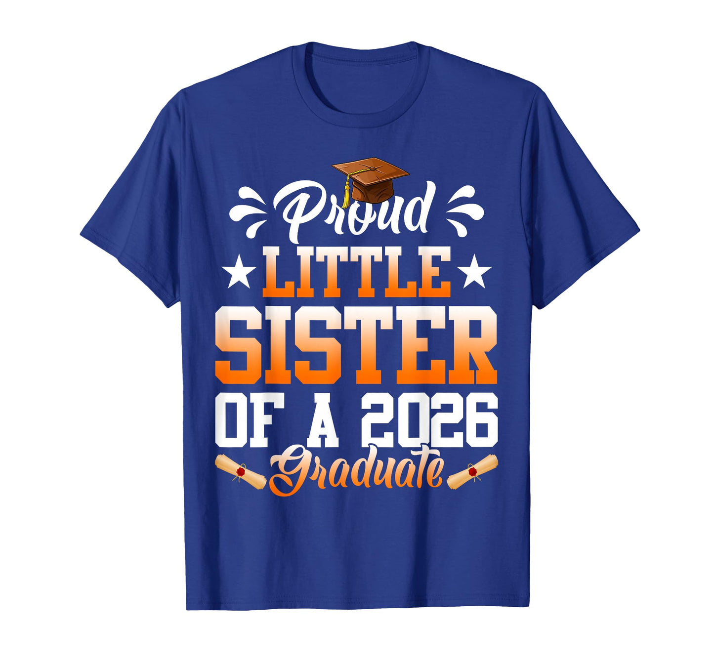 Proud Little Sister of a 2026 Graduate Senior Graduation T-Shirt