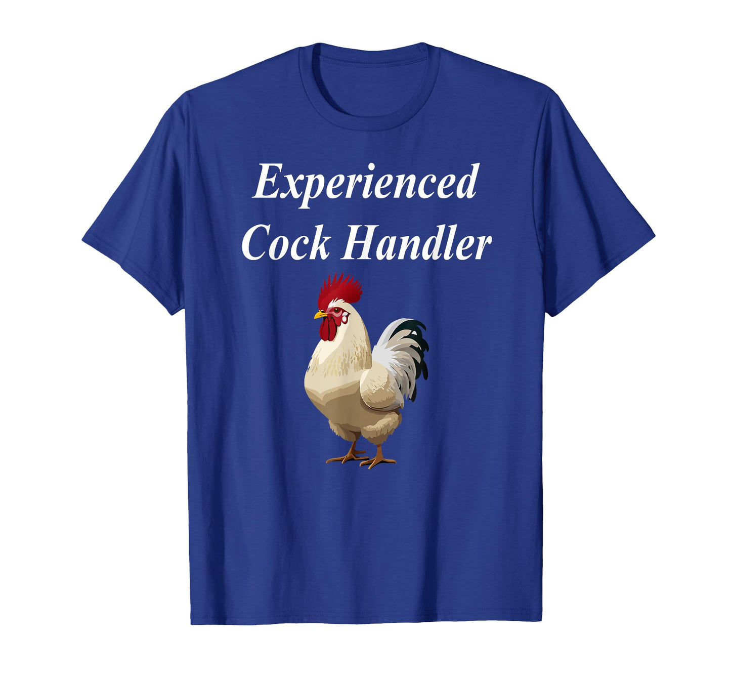 Experienced Cock Handler Raunchy Women's Funny Gift T-Shirt