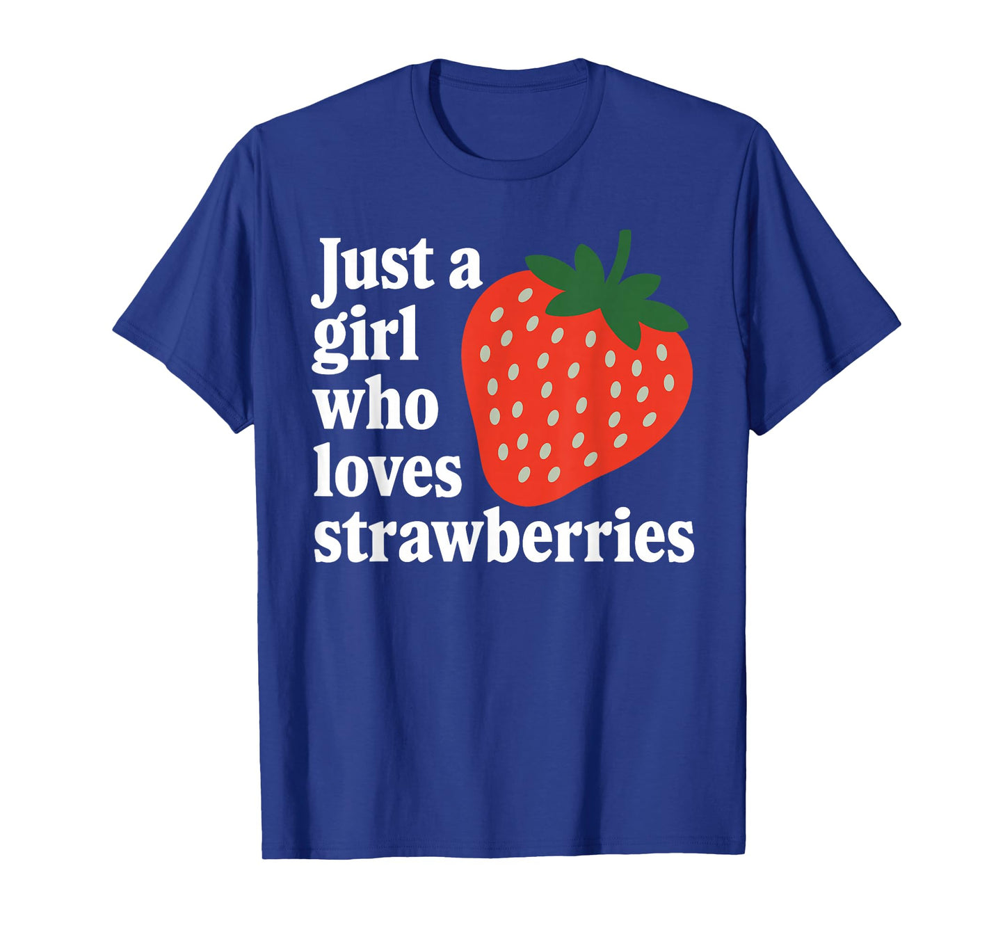 Funny Strawberry Art for Girls Women Fruit Strawberry Lover T-Shirt