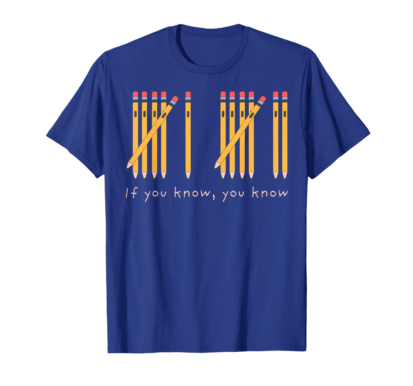 67 If You Know You Know Tally Marks Pencils Six Seven Meme T-Shirt