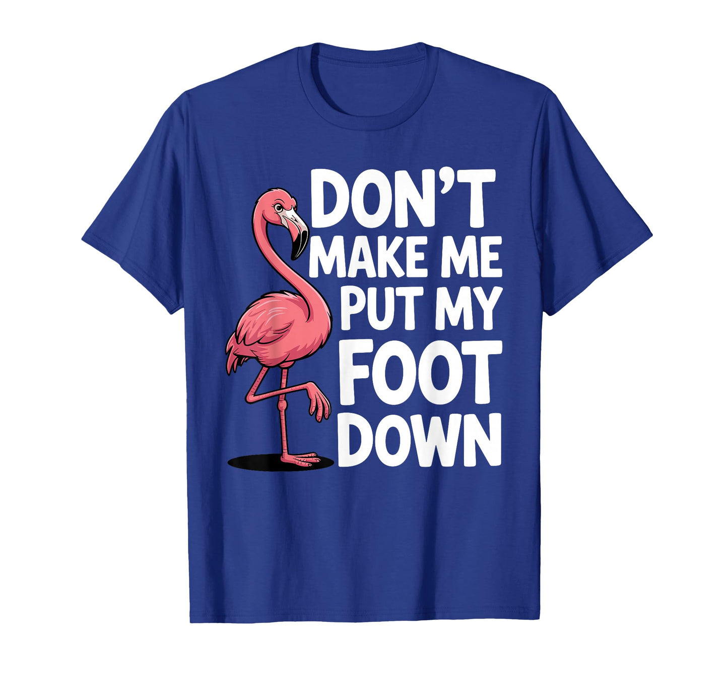 Funny Flamingo Design for Men Women Kids Bird Pink Flamingo T-Shirt