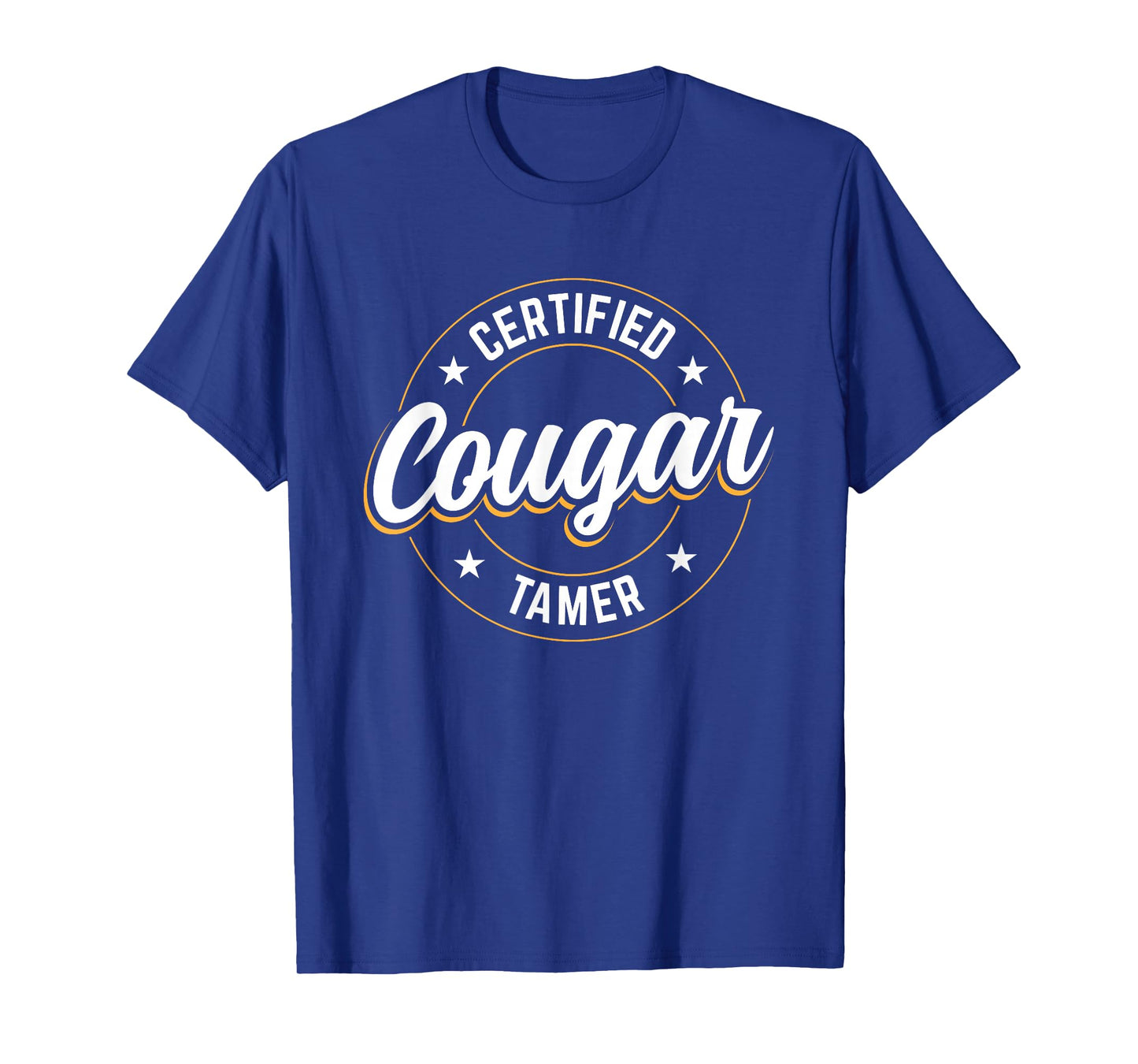Certified Cougar Tamer T-Shirt