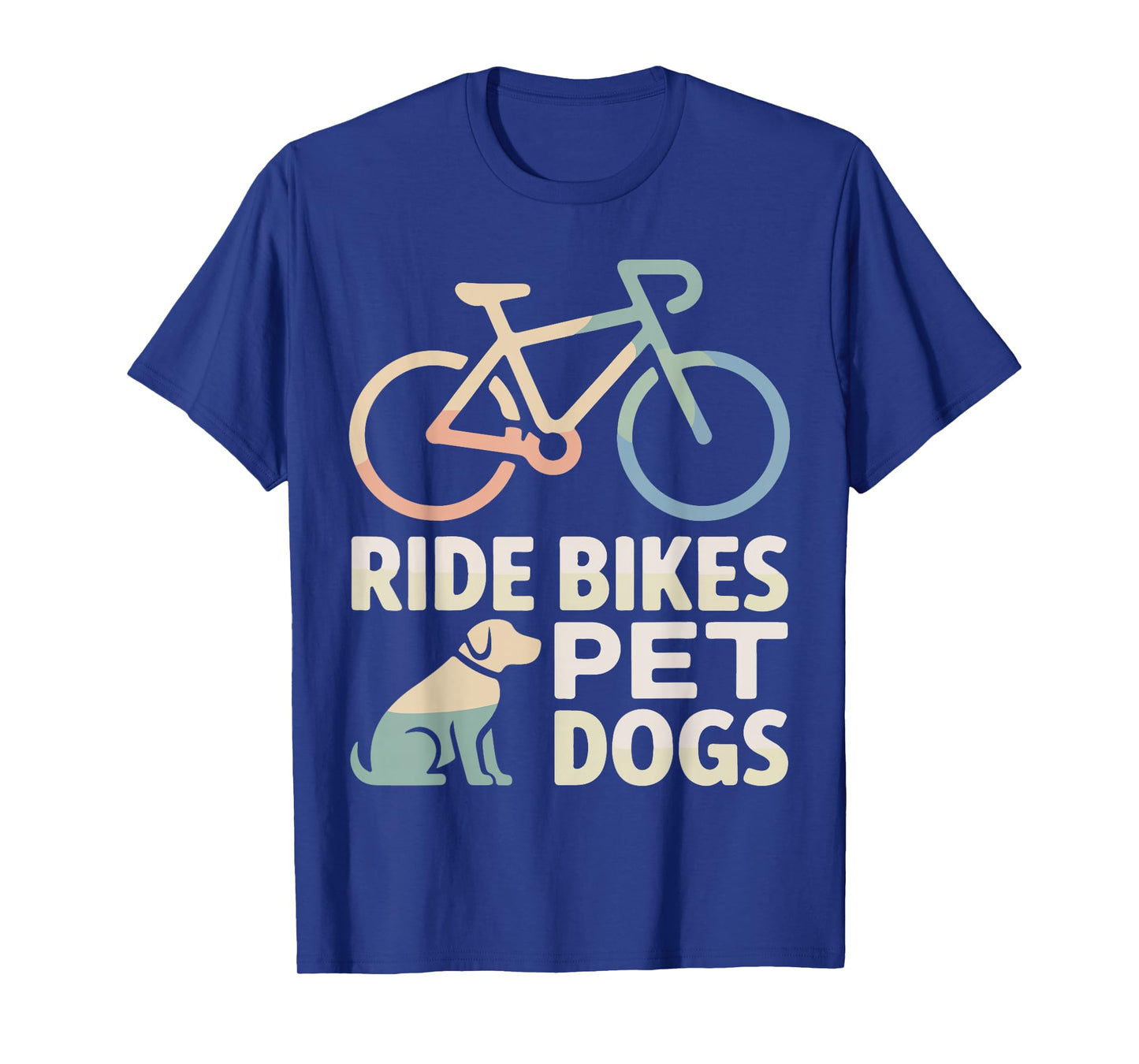 Ride Bikes Pet Dogs Bicycle Cycling Biking Dog Lover T-Shirt