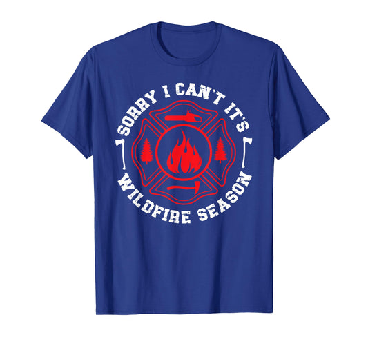 Wildfire Season Wildland Firefighter Wildland Fireman T-Shirt