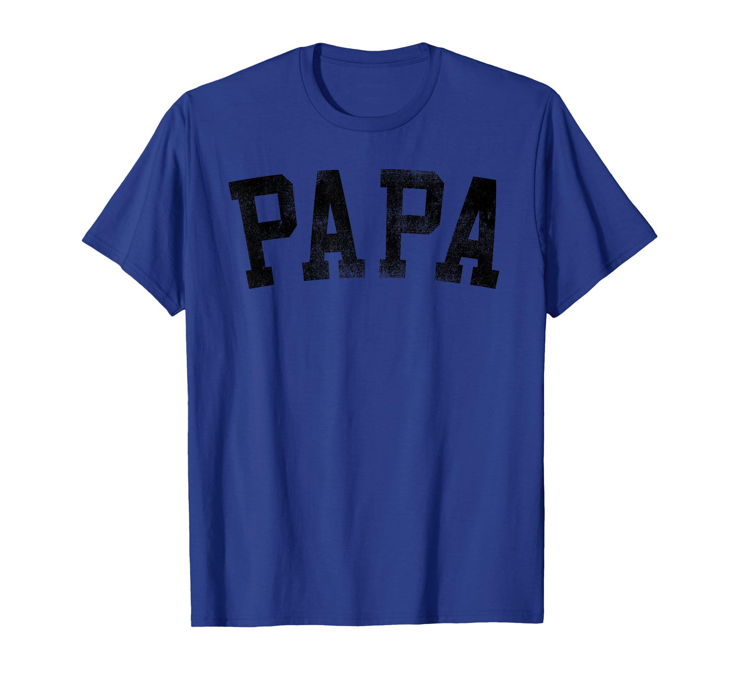 Best Papa Gifts For Father's Day Papa - Classic Bold Font Birthday Papa T-Shirt