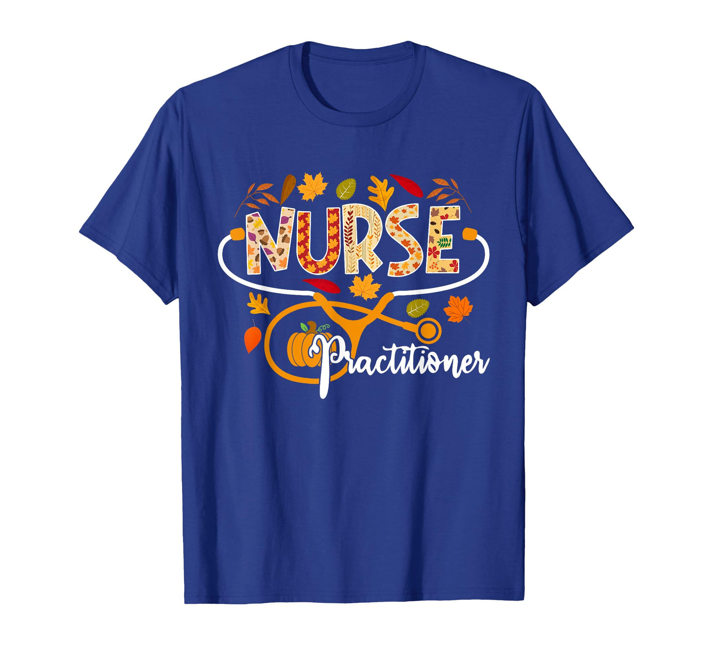 Nurse Practitioner Fall Stethoscope Pumpkin Thanksgiving T-Shirt