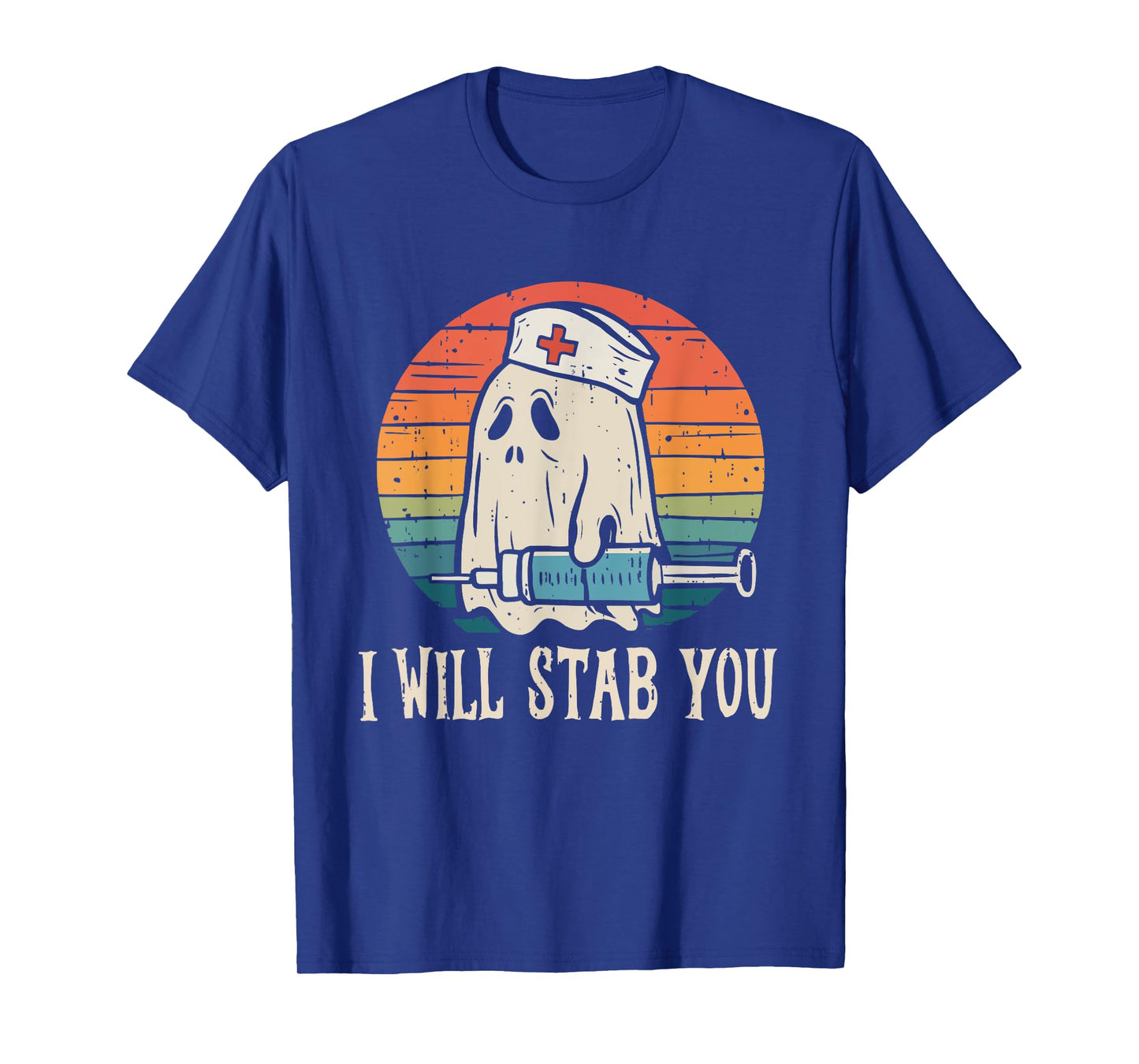 I Will Stab You Ghost Nurse Halloween Nursing RN LPN CNA ICU T-Shirt
