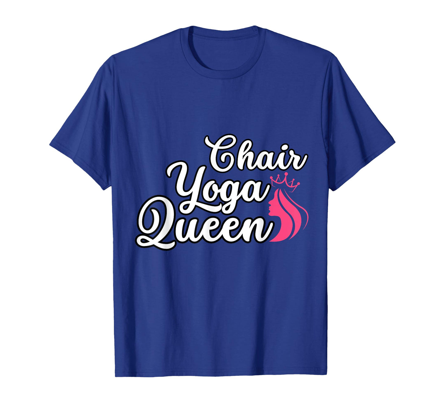 Funny Yoga Chair Lover Chair Yoga Queen I Love Chair Yoga T-Shirt