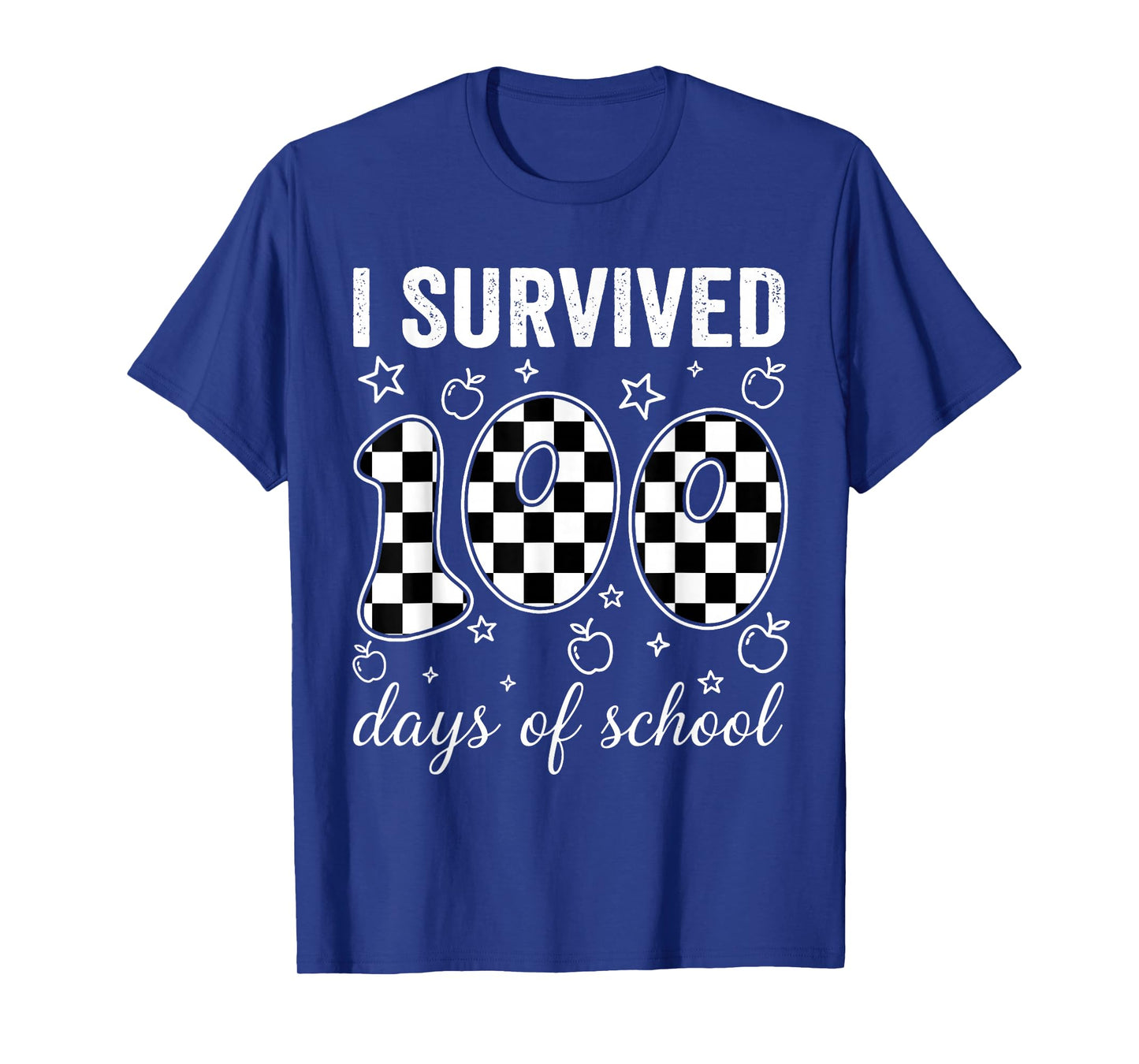 I Survived 100 Days of School Students Teachers 100th Day T-Shirt